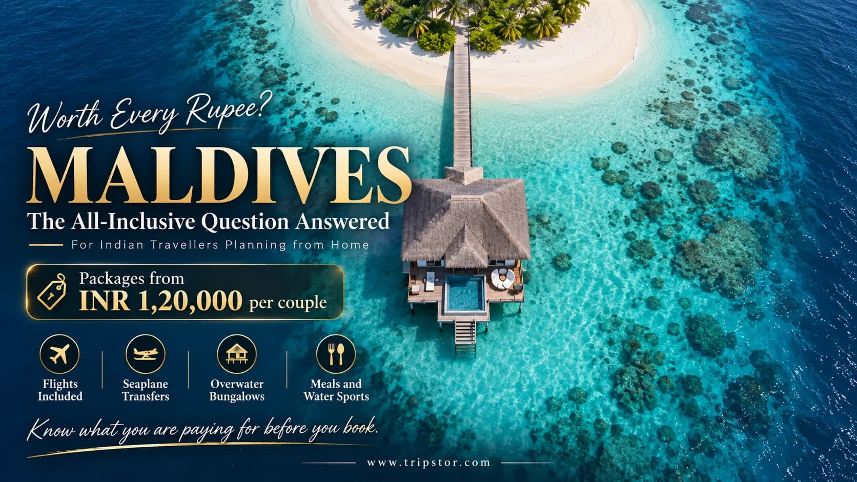 All-Inclusive Maldives Packages from India: Are They Worth It? — Maldives Packages from India — Maldives | Tripstor