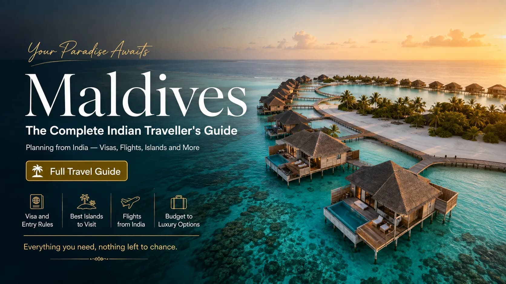Complete Maldives Travel Guide for Indians: Everything You Need to Know — maldives travel guide for indians — Maldives | Tripstor